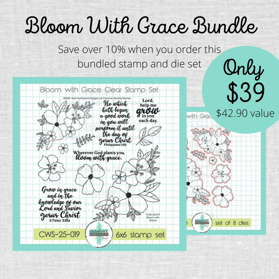 Bloom with Grace Stamp & Die Bundle