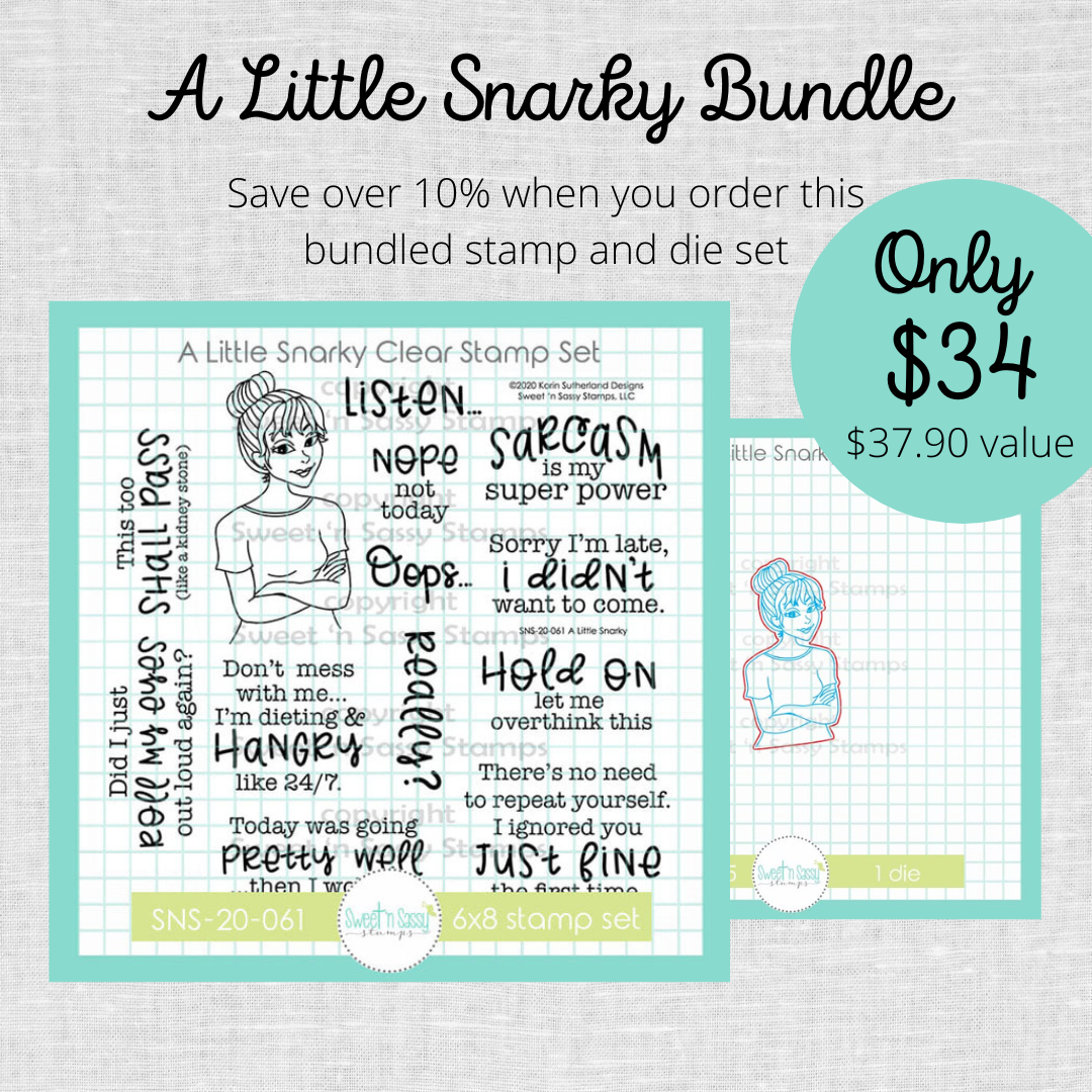 A Little Snarky Stamp & Die Bundle