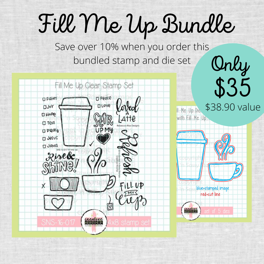 Fill Me Up Stamp & Die Bundle