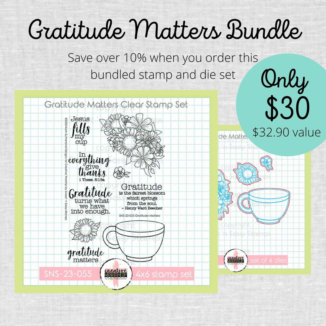 Gratitude Matters Stamp & Die Bundle