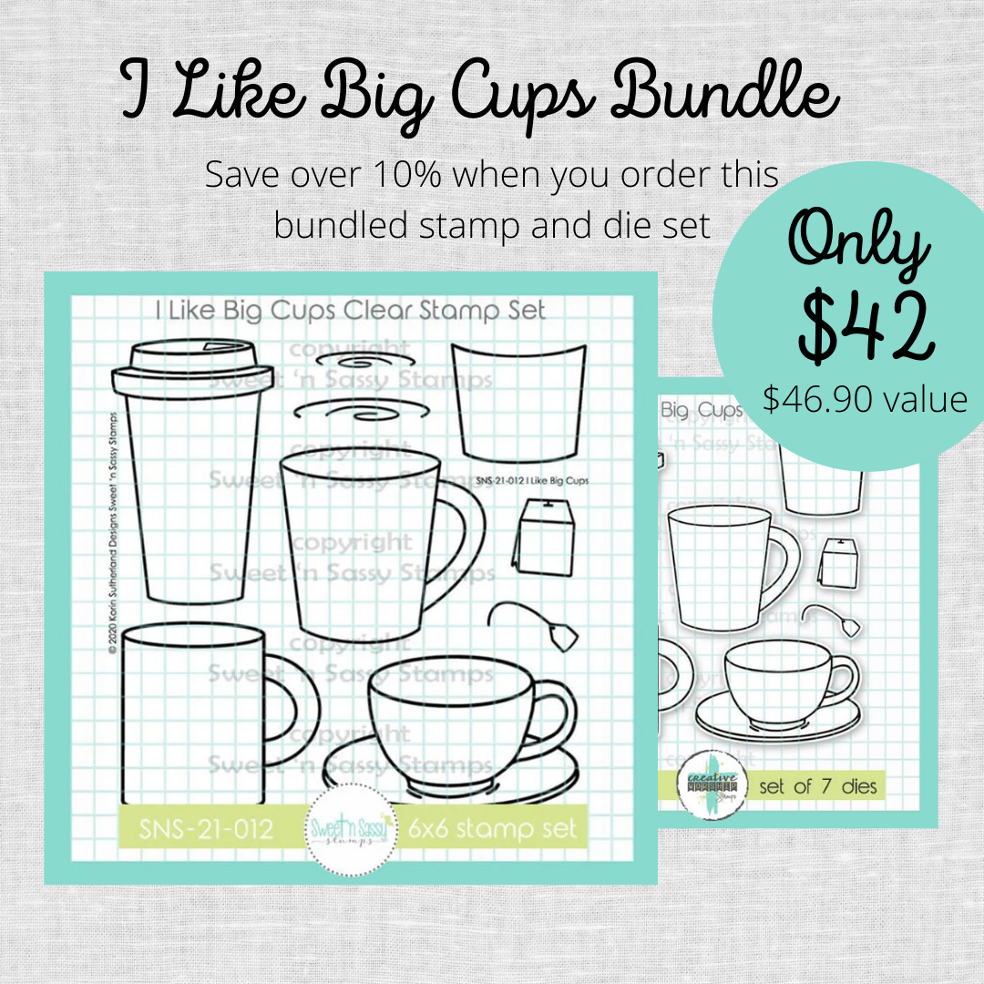PREORDER I Like Big Cups Stamp & Die Bundle