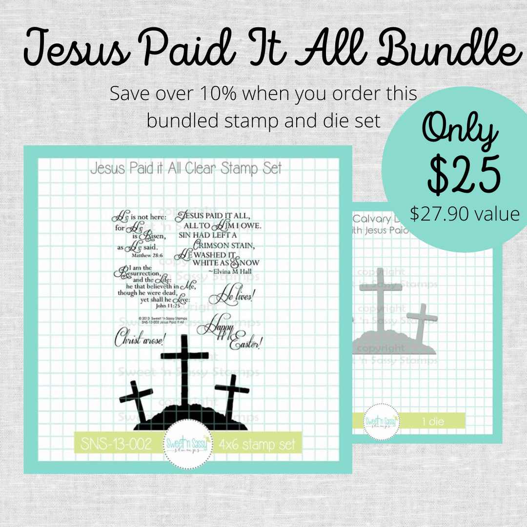 Jesus Paid It All Stamp & Die Bundle