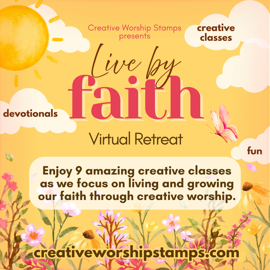 Virtual Creative Worship Retreat 2026: Live by Faith