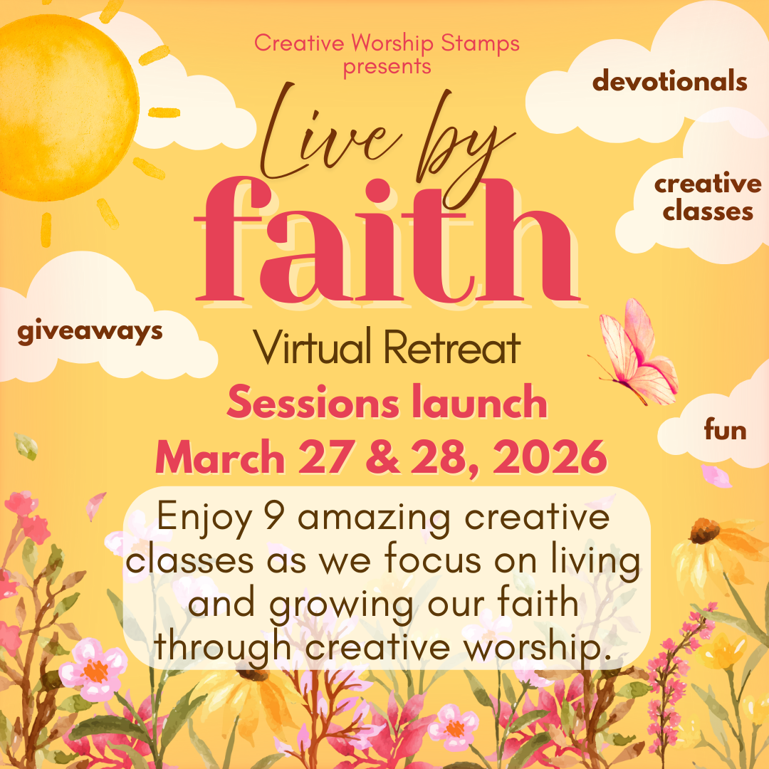 Virtual Creative Worship Retreat 2026: Live by Faith