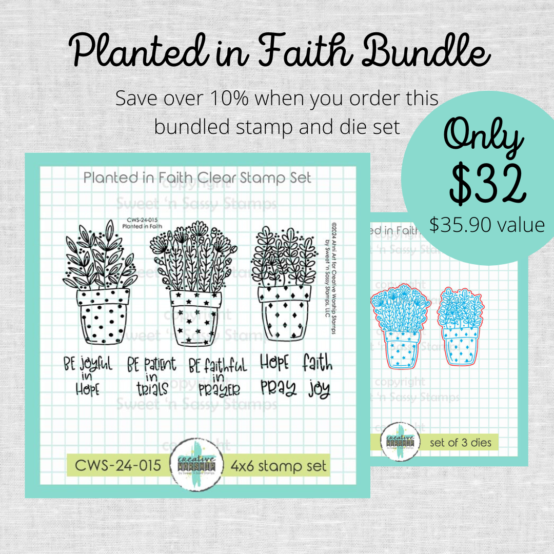 Planted in Faith Stamp & Die Bundle