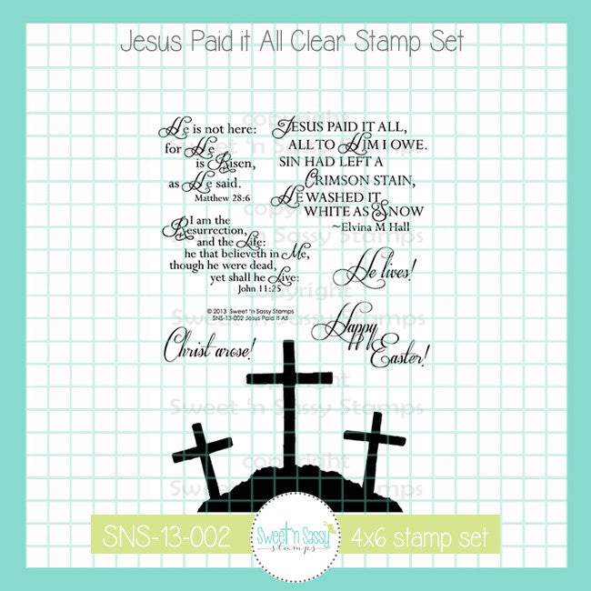 Jesus Paid It All Clear Stamp Set