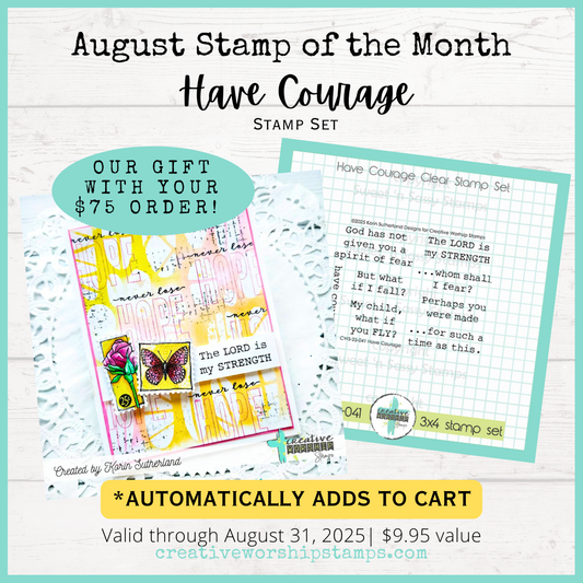 FREE SOTM: PREORDER Have Courage Clear Stamp Set