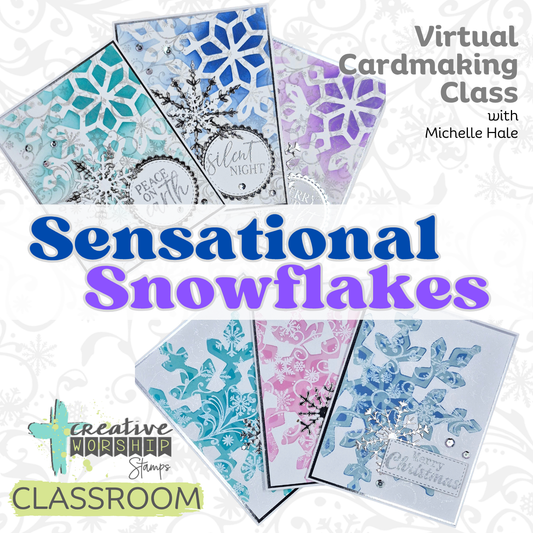 Creative Worship Classroom: Sensational Snowflakes Cardmaking Virtual Class